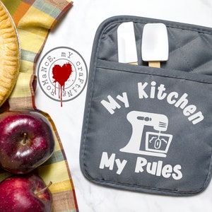 My Kitchen My Rules - Pot Holder/Oven Mitt - Available in Black, Green, Red & Gray.