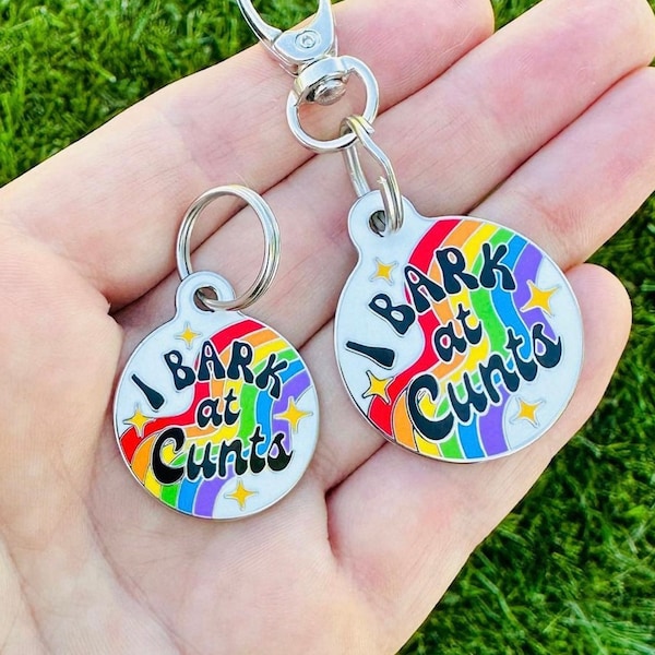 Sassy Dog Tag Engraved – "I Bark at C*nts" – Rainbow Enamel Pet ID Tag