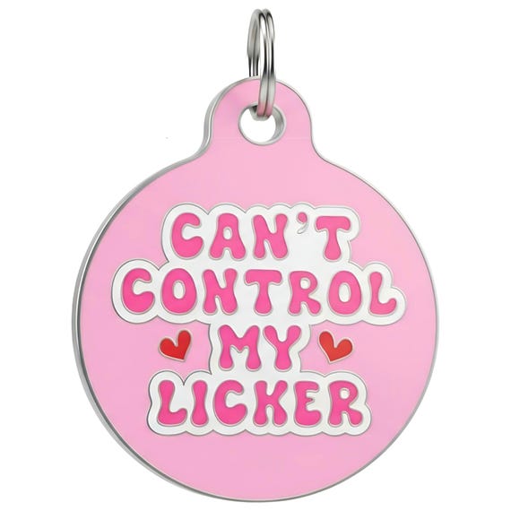 Funny Dog ID Tag – "Can't Control My Licker", Custom Pet Name Tag *Pink