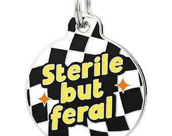 Funny Dog Tag • Retro Enamel Pet ID, Backside Engraved "Sterile but Feral"