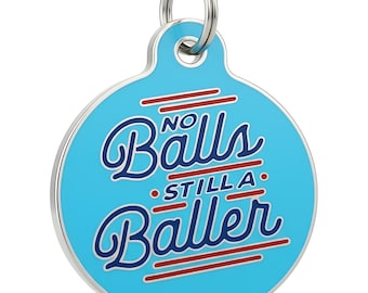 Funny Dog Tag - Blue Enamel Boy Pet ID Tag (Small, Large) Backside Engraved - "No Balls, Still a Baller"