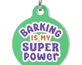 Personalized Dog ID Tag - Engraved Enamel Pet Charm - "Barking is my Superpower"