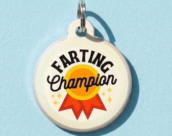 2 Sided Silent Aluminum Tag - Personalized Dog ID Tag - "Farting Champion"
