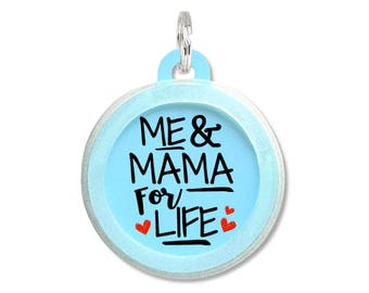 2 Sided Dog Tag Personalized - Custom Aluminum Pet ID - "Me and Mama for Life"