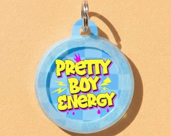 Dog Name Tag Boy • Double-Sided Personalized Pet ID Tag - "Pretty Boy Energy"