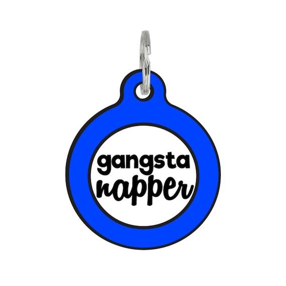 Funny Pet ID Dog Name Tag Gangsta Napper Double Etsy