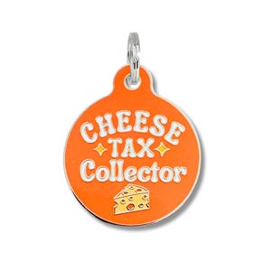 Cheese Dog ID Tag Personalized • Cute Engraved Dog Name Tag Collar Charm - Durable Small Large Enamel Pet ID Tags "Cheese Tax Collector"