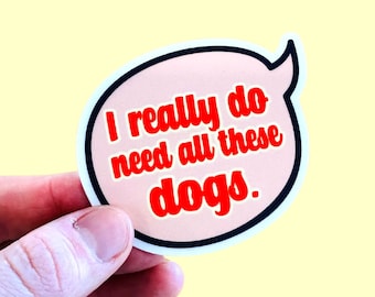 Funny Dog Mom Sticker for Cup Laptop Car Dishwasher Safe Vinyl Stickers Gift for Dog Lovers and Owners