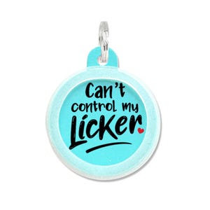 Médaille d'identification pour chien mignonne et personnalisée « Lècheur incontrôlable » - Médaille silencieuse pour animaux de compagnie