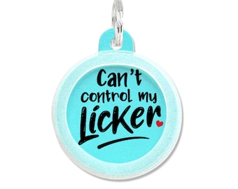 Cute Dog ID Tag Personalized "Can't Control Licker" Custom, Silent Pet Tag