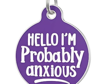Anxious Dog Tag for Dogs - Engraved Enamel Purple Pet ID Tag (Small, Large)
