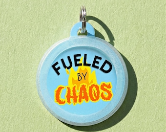 Personalized Dog ID Tag - "Fueled by Chaos" Silent, Custom Pet Tag