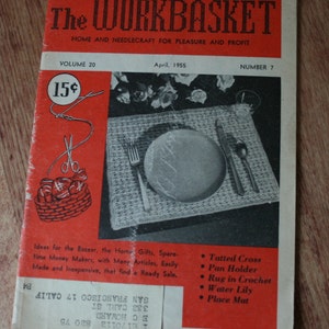 The Workbasket Home and Needlecraft for Pleasure and Profit Magazine, April 1955