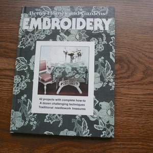 Vintage Needlework Book, Embroidery Hardcover Book,  Better Homes & Gardens