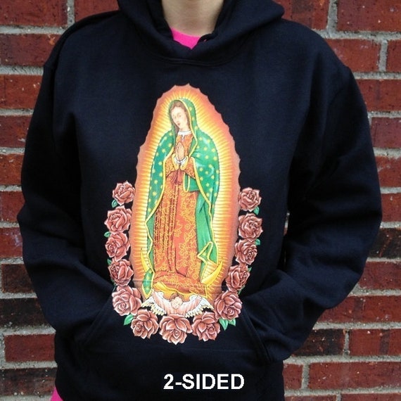 our lady of guadalupe hoodie