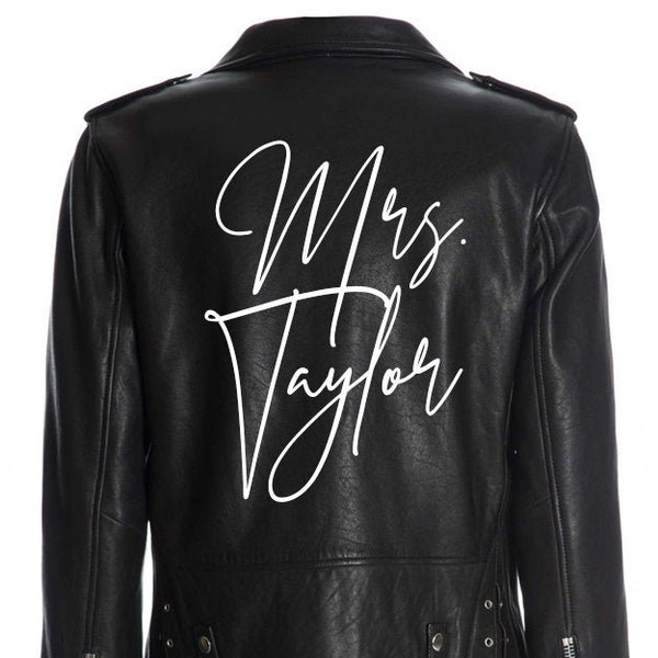 Custom Mrs. Leather Jacket Iron on Heat Transfer Mrs. Jacket Mrs. denim jacket Personalized Decal Bride leather jacket bride jacket -HT26HTV