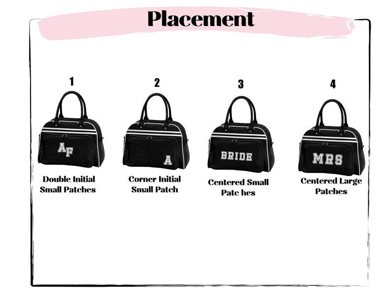 May include: Black duffel bags with white stripes and handles are displayed with different patch options. The image shows bags with double initials, a single initial, the word "BRIDE", and the word "MRS". The word "Placement" is at the top.