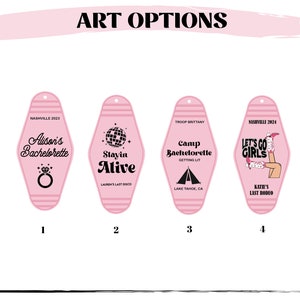 May include: Four pink motel key tag designs with black text and graphics. The first design says "Alison's Bachelorette" with a ring graphic. The second design says "Stayin Alive" with a disco ball graphic. The third design says "Camp Bachelorette" with a tent graphic. The fourth design says "Let's Go Girls" with a graphic of a woman's legs in cowboy boots.