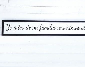 Spanish As for Me and My House / yo y los de mi familia / Joshua 24:15 / Wood Sign / Bible Quote / Over the Door Framed Sign / Scripture