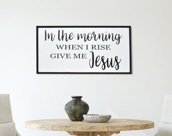 Give Me Jesus Wood Sign: Inspirational Farmhouse Bedroom Decor
