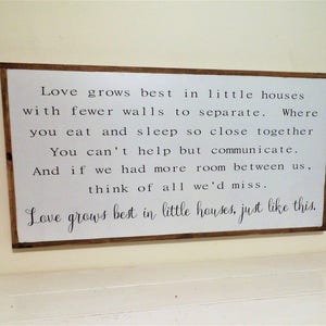 Love Grows Best in Little Houses / Wood Sign / Small Houses / Large Framed / Inspirational sign / Modern Farmhouse Decor /