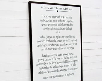 26 x 38 / I Carry Your Heart With Me Wooden Sign / e e Cummings Wood Sign / Nursery Wall Art / Farmhouse Wood Sign / Anniversary Gift