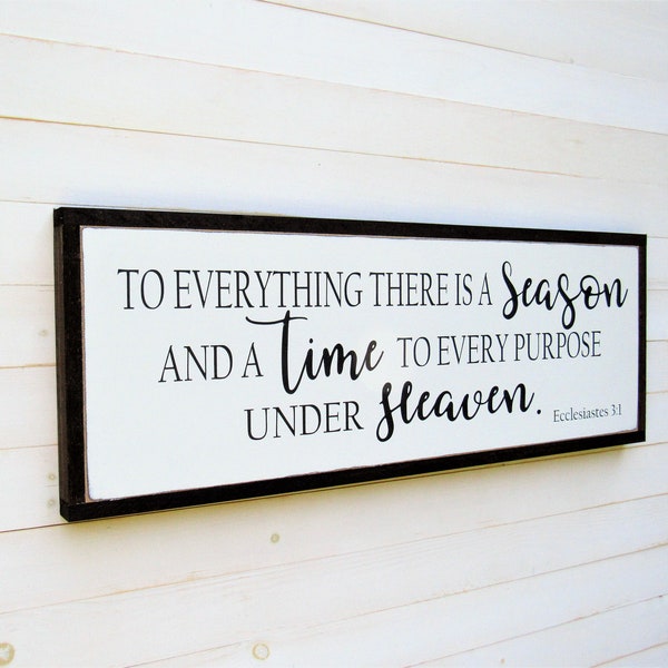 To Everything There is a Time and Season / Wood Sign / Bible Verse Wall Art / Verse Sign / Christian Gift / Religious Art / Scripture Art