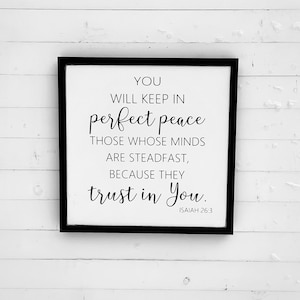 Isaiah 26:3 / You will keep in perfect peace / Bible verse Wall Art / Religious Wood Sign / Christian Sign / Encouragement sign