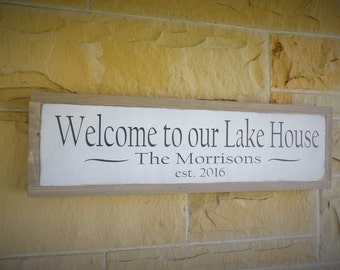 Welcome to Our Lake House / Lake Sign / Welcome Sign / Personalized Sign / Established Sign / Porch Decor