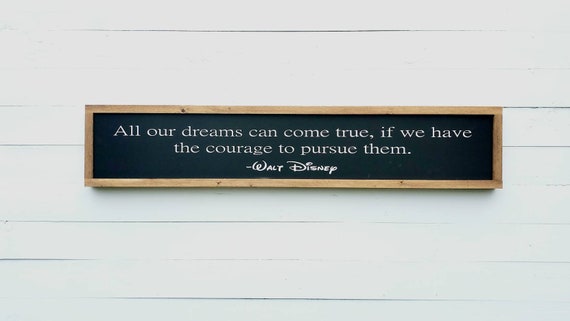 Walt Disney sign / All our dreams can come true / quotes and sayings / disneyland / quote wall art / mom gift / home decor wall art /