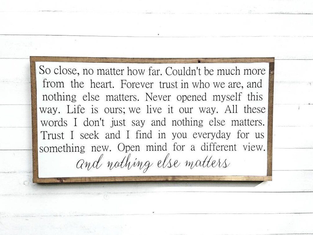 And Nothing Else Matters / Metallica Sign / Gift for Anniversary ...