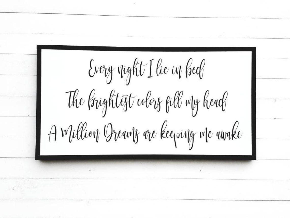 Greatest Showman Sign / Cause Every Night I Lie in Bed / Wood Etsy