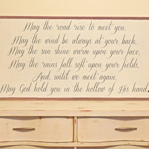Irish Blessing / May the Road Rise to meet you Wood Sign / Inspirational Wooden Sign / Wedding Gift / Anniversary Gift / Farmhouse