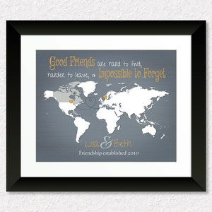 Good Friends are Impossible to Forget, Custom World Map Friend Gift, Birthday Gifts for Long Distance Friend