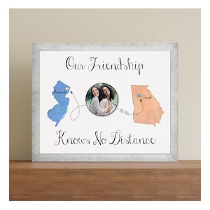 Best Friend Moving Away Gift, Friend Moving to Another State Gift with Photograph, Our Friendship Knows No Distance