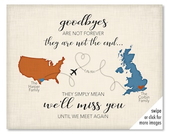 Leaving Gifts, Going Away Gift for Family Friends, Goodbyes are Not Forever Gift Print