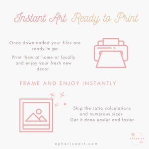 May include: A light pink and cream-colored graphic with the text "Instant Art Ready to Print." The image includes a printer icon, a framed landscape illustration, and text that reads "Frame and enjoy instantly." The website ephericaart.com is also displayed.