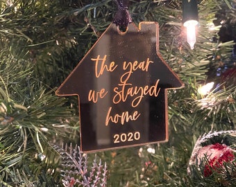 2020 Ornament/2020 The Year We Stayed Home Ornament/2020 Christmas Ornament/Covid Ornament/Christmas Ornament/Acrylic Ornament