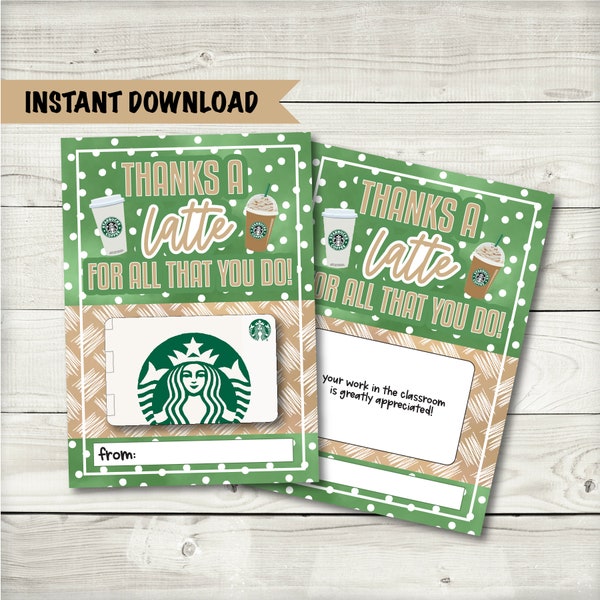Starbucks Gift Card Teacher Appreciation Gift// Thanks a Latte Gift Card Holder//End of the Year Teacher Gift//Teacher Gift Card Holder