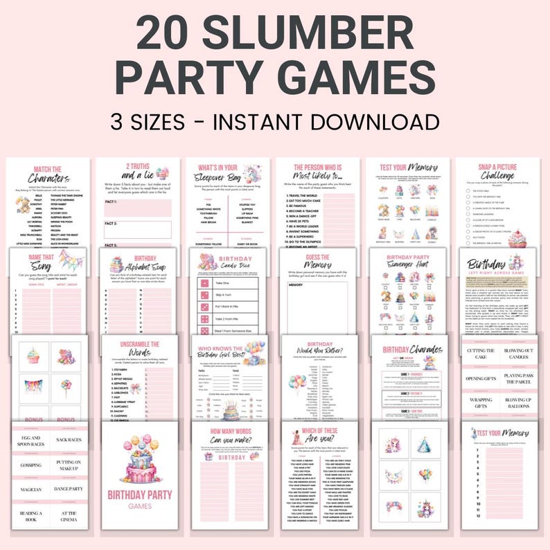 May include: A pink and white printable game set with the text "20 Slumber Party Games" and "3 Sizes - Instant Download." The games include "Match the Characters," "2 Truths and a Lie," and "Test Your Memory." The theme is birthday party.