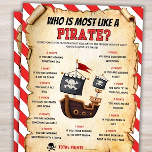 May include: A pirate-themed party game with a parchment-style background and a red and white striped border. The game features a pirate ship illustration and text that reads "Who is Most Like a Pirate?" with scoring instructions.