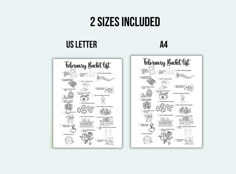 May include: Two printable February Bucket List sheets, one US Letter size and one A4 size, are displayed. The black and white lists feature illustrations and prompts for activities like baking, puzzles, and romantic dates.