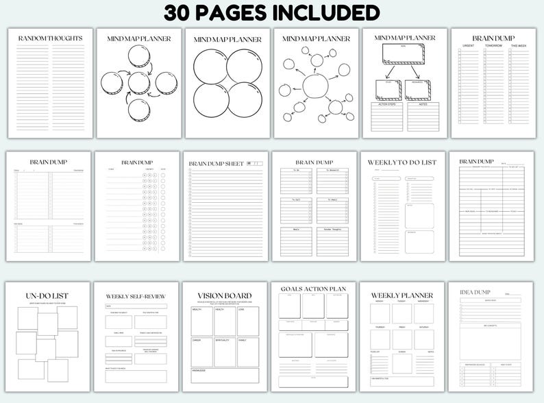 May include: A collection of 30-page planner templates with various layouts, including mind maps, brain dumps, and weekly planners. The pages are white with black text and illustrations. The text "30 PAGES INCLUDED" is at the top.