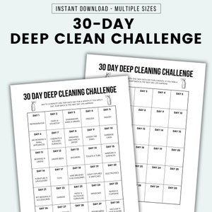 May include: A printable 30-day deep cleaning challenge checklist. The checklist is divided into 30 days, with each day having a different cleaning task. The tasks are organised into categories, such as kitchen, bathroom, bedroom, and living room. The checklist is designed to help people deep clean their homes in a manageable way.