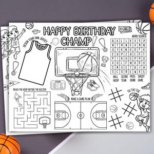 May include: Black and white basketball-themed activity sheet with the text "HAPPY BIRTHDAY CHAMP!" and basketball court illustrations. Includes a jersey design, word search, maze, and tic-tac-toe game.