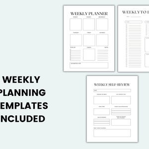 May include: Three white printable templates for weekly planning, including a planner, to-do list, and self-review sheet. The text "WEEKLY PLANNING TEMPLATES INCLUDED" is in black font. The planner has sections for each day.