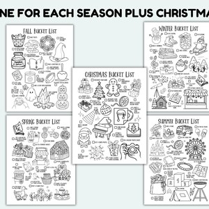 May include: Black and white bucket list printables for each season, including Fall, Winter, Spring, Summer, and Christmas. Each list features themed illustrations and check boxes. The text "ONE FOR EACH SEASON PLUS CHRISTMAS" is at the top.
