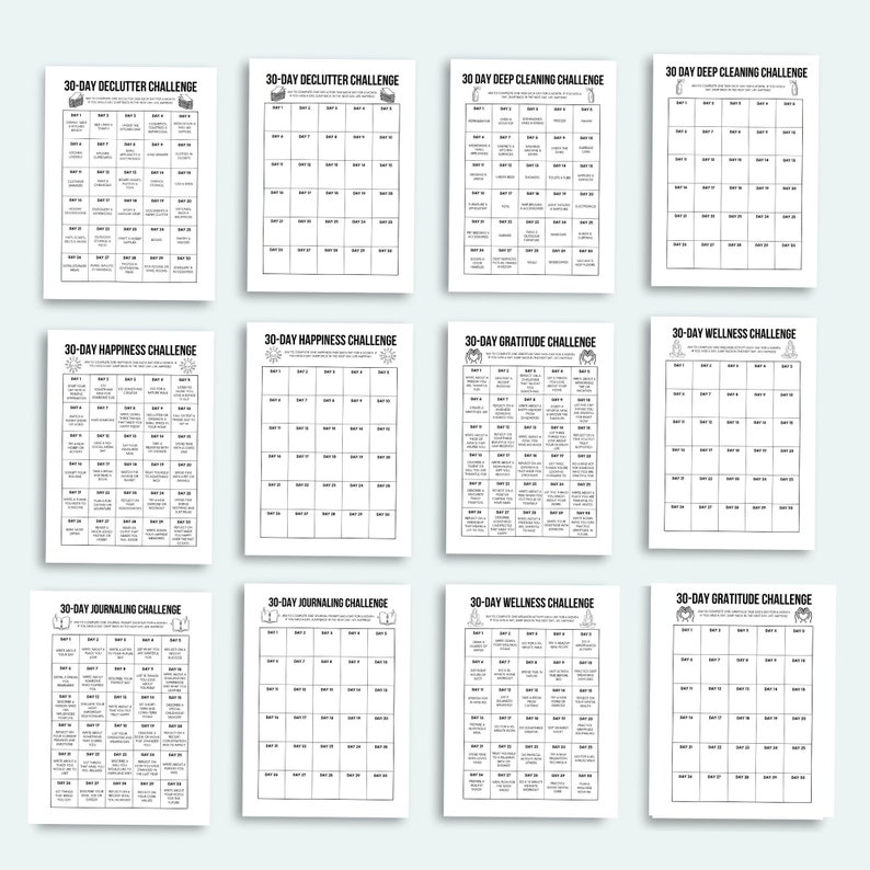 May include: A printable set of 12 black and white 30-day challenge trackers. The trackers include challenges for decluttering, deep cleaning, happiness, gratitude, wellness, and journaling.