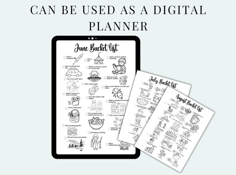 May include: A digital planner displayed on a tablet, featuring a June bucket list with various summer activities illustrated in black and white. Additional pages for July and August bucket lists are also visible, all with a light blue background.