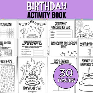 May include: A black and white birthday activity book with 30 pages. The cover features the text "BIRTHDAY ACTIVITY BOOK". Inside are various activities, including word searches, mazes, and drawing prompts. The book is designed for birthday celebrations.